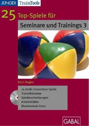 25 Top-Spiele für Seminare und Trainings 3 25 Top-Spiele für Seminare und Trainings 3