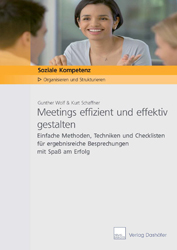 Meetings effizient und effektiv gestalten 2. Auflage
