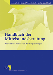 Handbuch der Mittelstandsberatung Handbuch der Mittelstandsberatung für Leitende, Führungskräfte